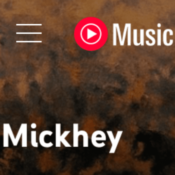 MIckhey - YouTube Music